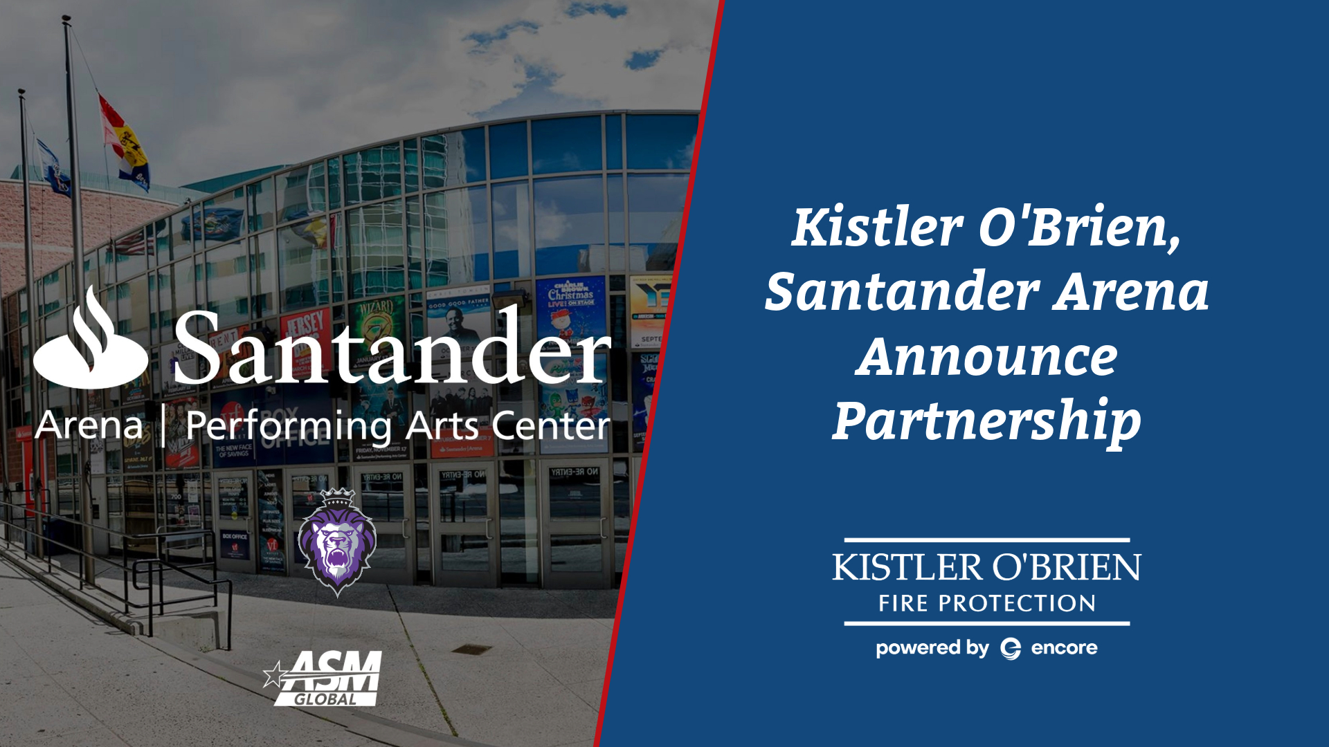 Image announcing partnership between Santander Arena and Kistler O'Brien Fire Protection